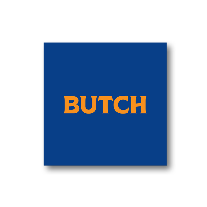 Butch Magnet | LGBTQ+ Gifts, LGBT Gifts, Gifts For Lesbians, Fridge Magnet, Pop Art