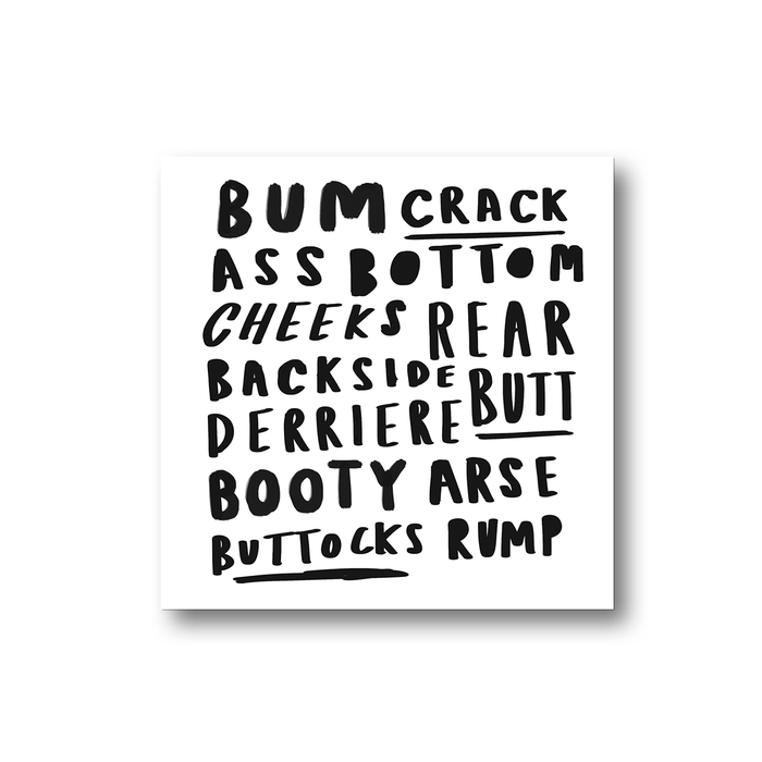 Bum Word Art Fridge Magnet | Ass, Bottom, Backside, Derriere, Booty, Buttocks, Arse, Rump, Cheeks, Crack, Rear