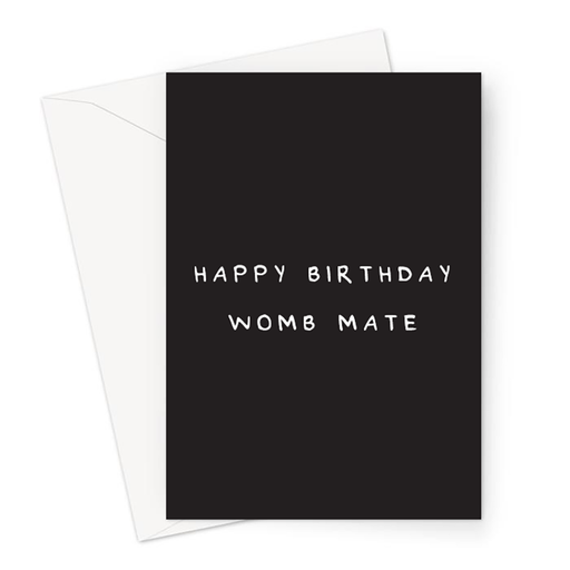 Happy Birthday Womb Mate Greeting Card | Birthday Card For Twin, Funny Twin Birthday Card, Sibling