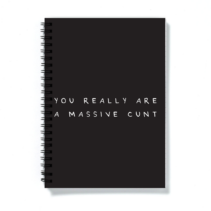 You Really Are A Massive Cunt A5 Notebook | Rude Notebook, Offensive Journal, Black And White Notebook, Funny Gift, Profanity