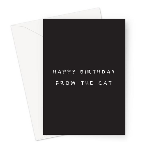 Happy Birthday From The Cat Greeting Card | Birthday Card From The Cat For Mum, Dad, Husband, Wife, Cat Owner, Pet Cards, Cat Lover, Crazy Cat Lady