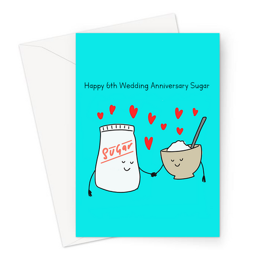 Happy 6th Wedding Anniversary Sugar Greeting Card | Sixth Anniversary Card For Husband, Wife, Bag Of Sugar, Bowl Of Sugar, Hearts, 6 Years Married