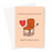 Life Without You Would Be Un-chair-able. Happy 17th Wedding Anniversary Greeting Card