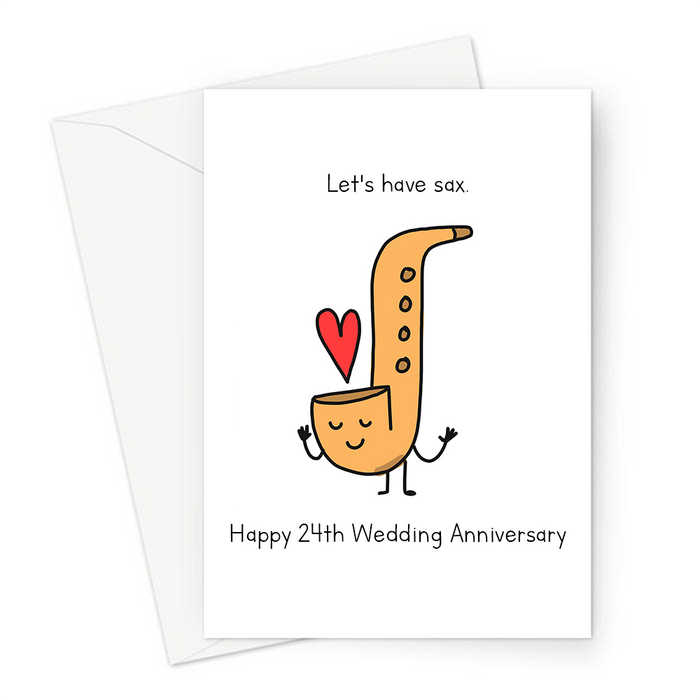 Let's Have Sax. Happy 24th Wedding Anniversary Greeting Card | Musical Instrument, Twenty Forth Anniversary Card For Husband, Wife, Saxophone + Heart