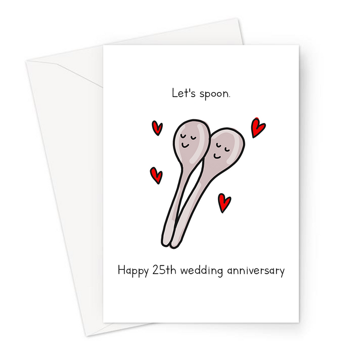 Let's Spoon. Happy 25th Wedding Anniversary Greeting Card | Silver, Twenty Fifth Anniversary Card For Husband, Wife, Spoons Spooning, Love Hearts