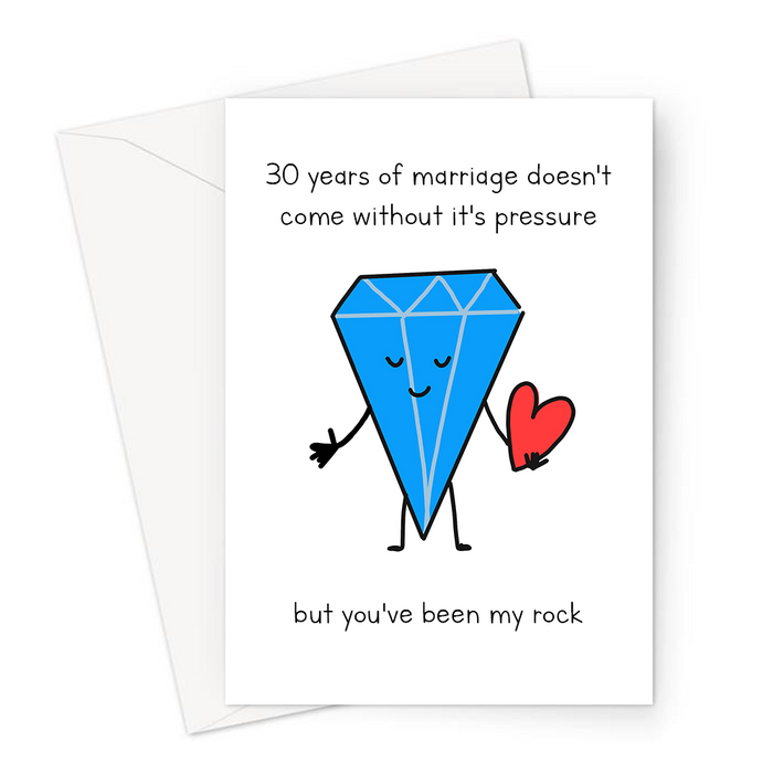 30 Years Of Marriage Doesn't Come Without It's Pressure But You've Been My Rock Greeting Card | Diamond, Thirtieth Anniversary Card For Husband, Wife