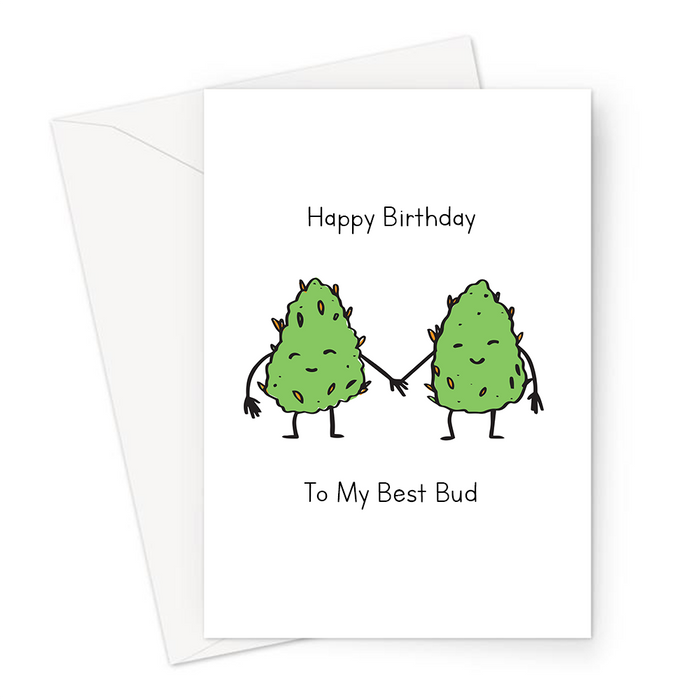Happy Birthday To My Best Bud Greeting Card | Weed Birthday Card For Best Friend, Stoner, Weed Smoker, BFF, Bestie, Cannabis, Marijuana, Pot, 420