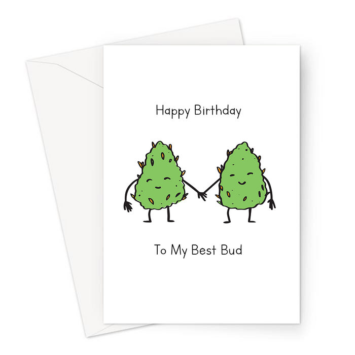 pothead birthday cards Happy Birthday To My Best Bud Greeting Card