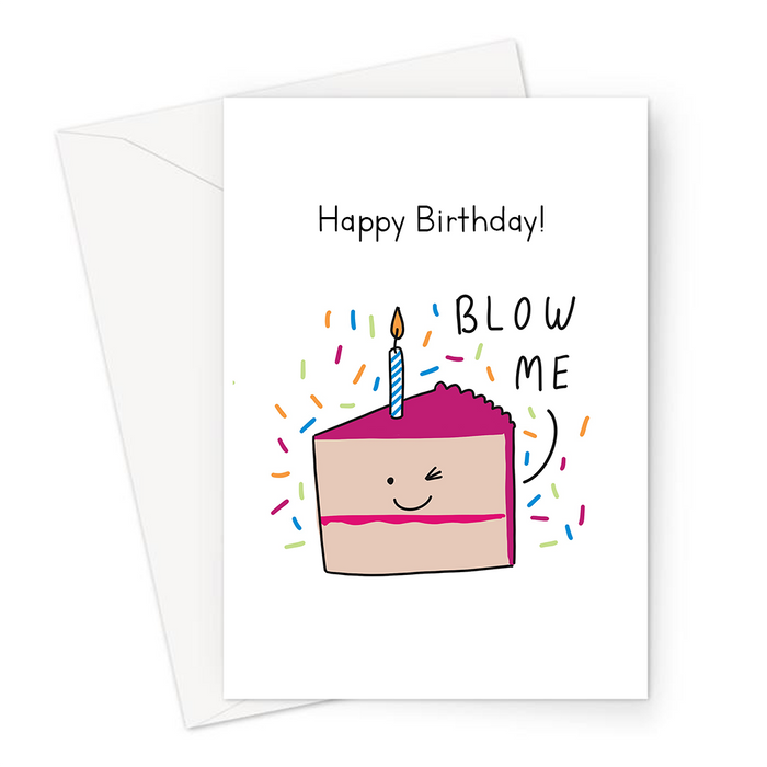 Happy Birthday! (Blow Me Cake) Greeting Card | Funny Birthday Card For Girlfriend, Boyfriend, Ageing Joke, Cake With Candle Saying Blow Me