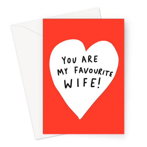You Are My Favourite Wife Greeting Card | Funny Anniversary Card For Wife, Her, Spouse, Red And White Love Heart Valentines, Best Wife Card Card