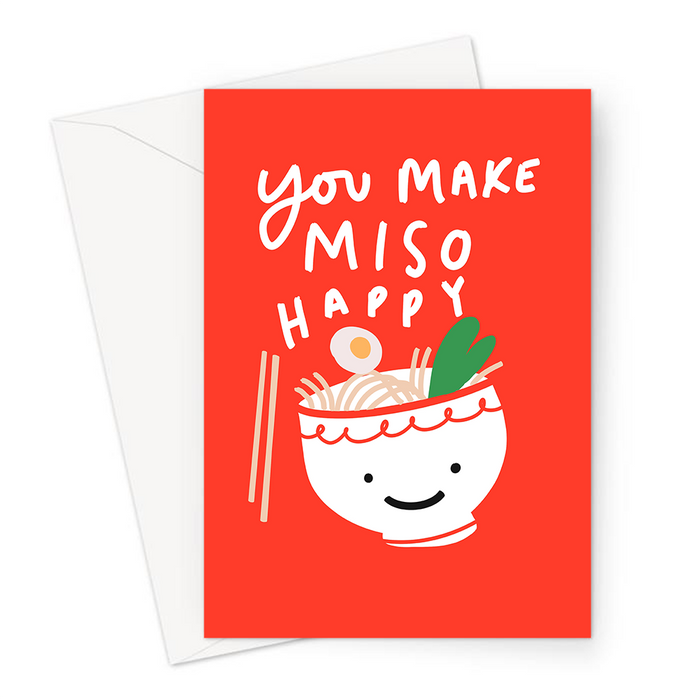 You Make Miso Happy Greeting Card | Funny Food Pun Anniversary Card For Husband Or Wife, Boyfriend, Girlfriend, Him, Her, Smiling Bowl Of Miso Soup