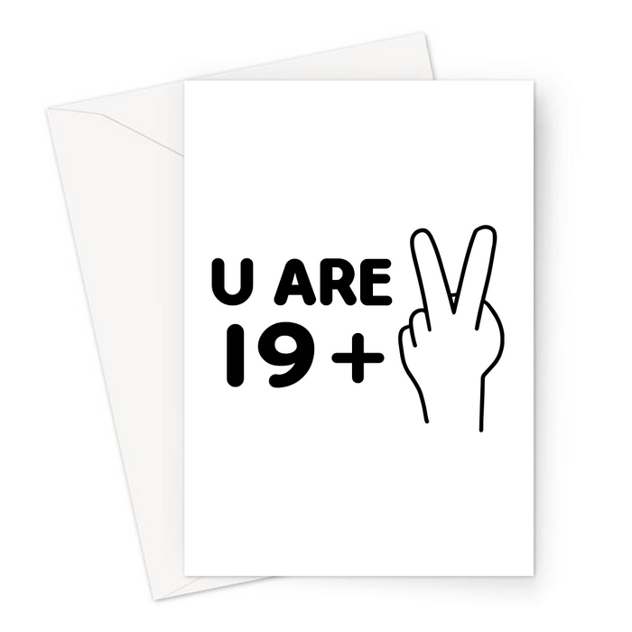 U Are 21 Greeting Card | 19 + 2, Funny, Deadpan 21st Birthday Card For Friend, Son, Daughter, Sibling Twenty First, 2 Fingers Up, Fuck Off, Twenty First