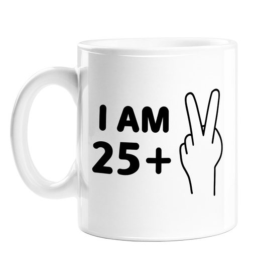 I Am 27 Mug | 25 + 2, Funny, Deadpan 27th Birthday Gift For Friend, Son, Daughter, Sibling, Twenty Seventh Birthday, 2 Fingers Up, Fuck Off, Twenty Seven
