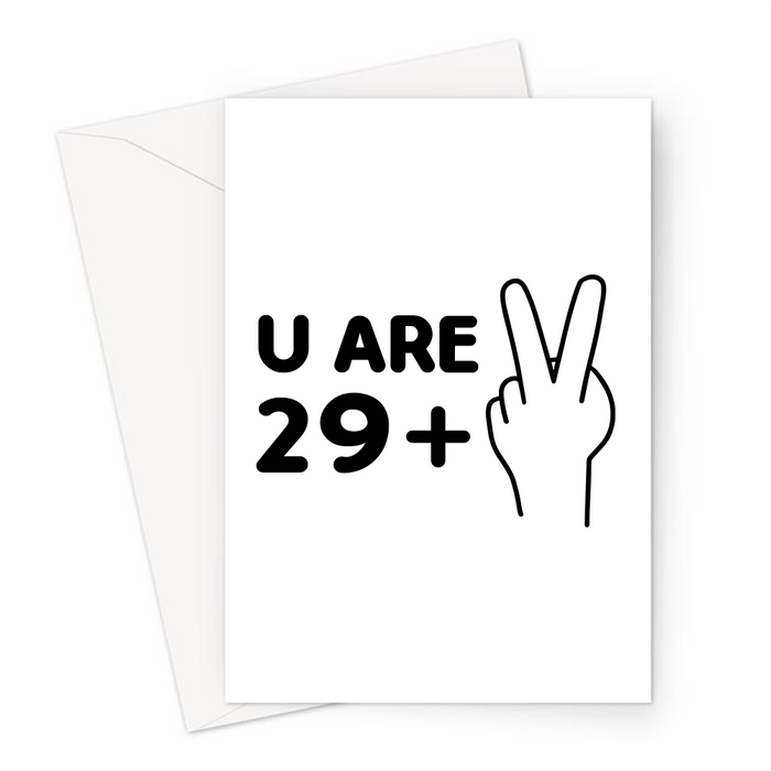 U Are 31 Greeting Card | 29 + 2, Funny, Deadpan 31st Birthday Card For Friend, Son, Daughter, Sibling, Thirty One, 2 Fingers Up, Fuck Off, Thirty First Birthday