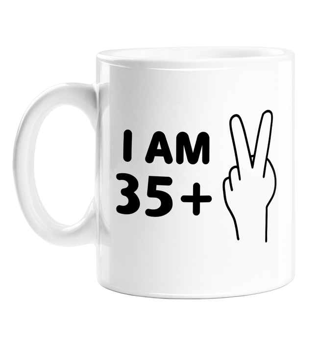 I Am 37 Mug | 35 + 2, Funny, Deadpan 37th Birthday Gift For Friend, Brother, Sister, Thirty Seventh Birthday, 2 Fingers Up, Fuck Off, Thirty Seven