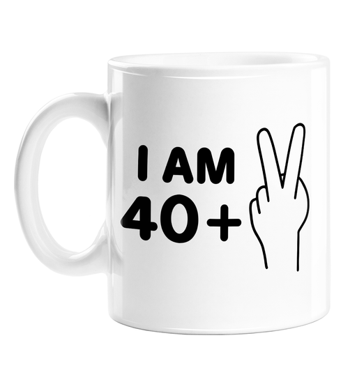 I Am 42 Mug | 40 + 2, Funny, Deadpan 42nd Birthday Gift For Friend, Brother, Sister, Forty Second Birthday, 2 Fingers Up, Fuck Off, Forty Two