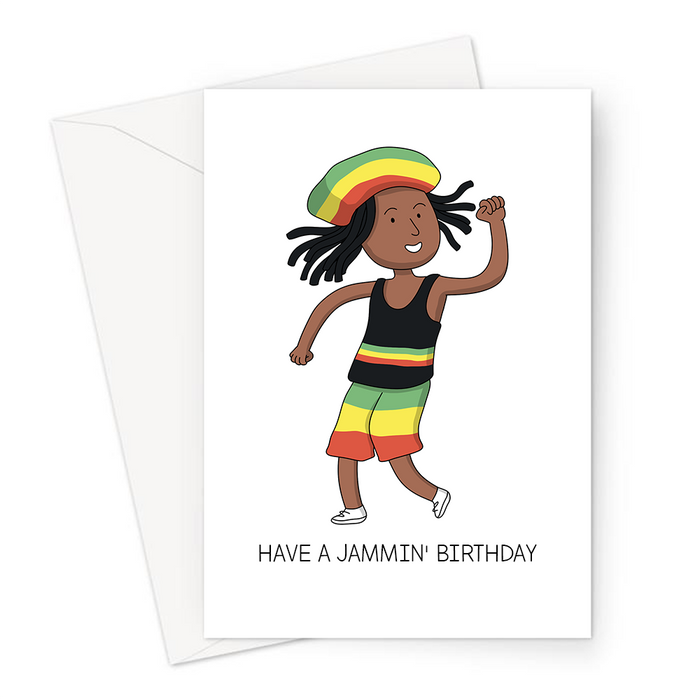 Have A Jammin' Birthday Greeting Card | Funny Weed Birthday Card For Friend, Cannabis, Marijuana, Rasta Dancing, Rastafarian