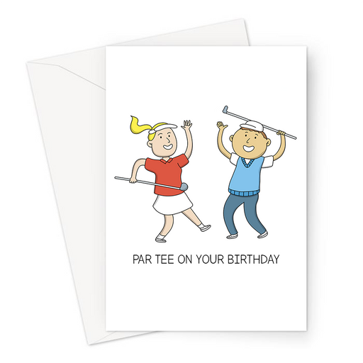 Par Tee On Your Birthday Greeting Card | Funny, Golfing Pun Birthday Card, Two Golfers Partying, Card For Golfer, Golf Joke Card, PGA, US Open