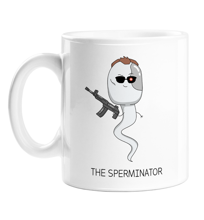 The Sperminator Mug | Funny Mug For New Dad, New Father, Sperm Cyborg, Funny Gift For Dad With Lots Of Kids, Father's Day Gift, Novelty Mug,