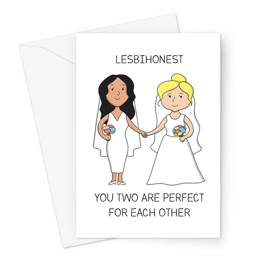 Lesbihonest You Two Are Perfect For Each Other Greeting Card | Engagement Card For Lesbian Couple, LGBTQ+, Congratulations, Two Brides Holding Hands
