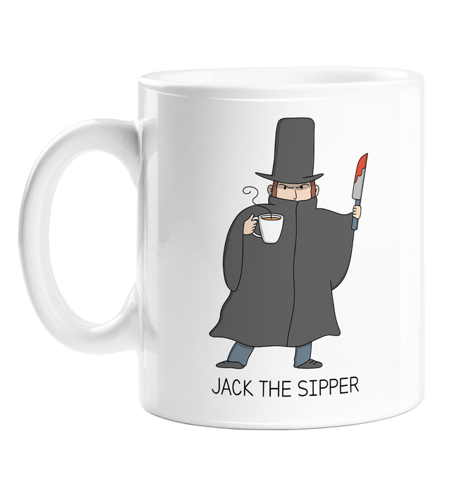 Jack The Sipper Mug | Joke, Pun Gift For Tea Lover, Coworker, Partner, Friend, Jack The Ripper Holding Mug Of Tea, Coffee Jack The Ripper Pun,