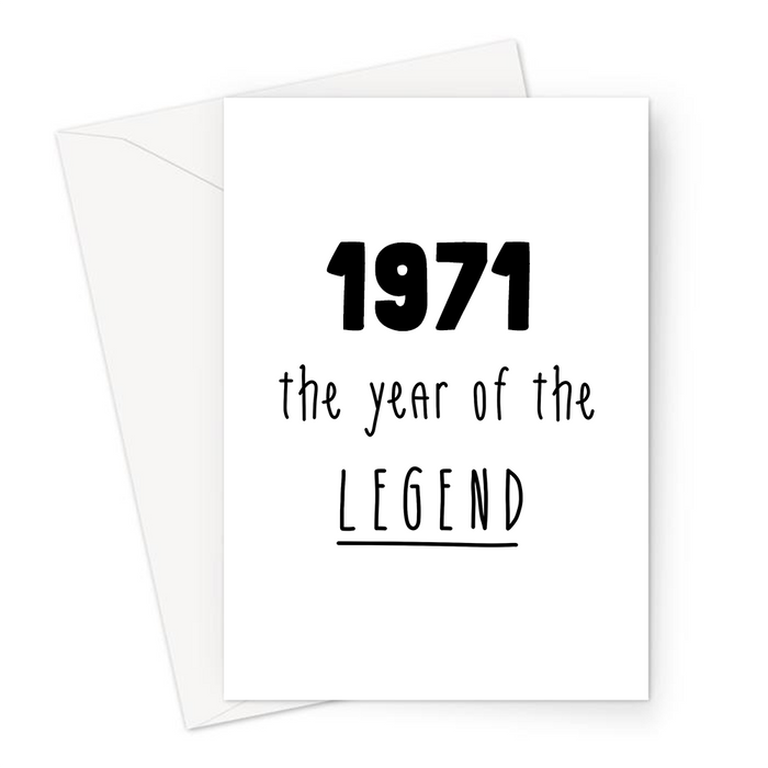1971 The Year Of The Legend Greeting Card | Complimentary Birthday Card For Grandma, Grandad, Mum, Dad, The Best, Born In The Seventies, 70s