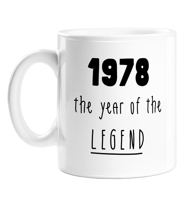 1978 The Year Of The Legend Mug | Complimentary Birthday Gift For Friend, Brother, Sister, Mum, Dad, Born In The Seventies, 70s, Birth Year Mug