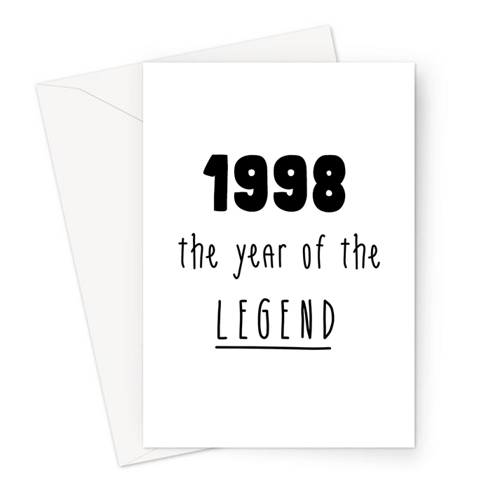 1998 The Year Of The Legend Greeting Card | Complimentary Birthday Card For Friend, Brother, Sister, Son, Daughter, Born In The Nineties, 90s Baby