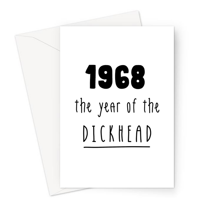 1968 The Year Of The Dickhead Greeting Card | Rude Birthday Card For Friend, Grandma, Grandad, Mum, Dad, Born In The Sixties, 60s, Offensive, Banter