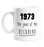 1973 The Year Of The Dickhead Mug