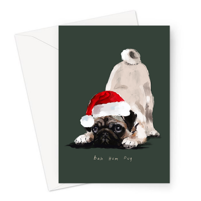 Bah Hum Pug Greeting Card | Funny Pug In A Santa Outfit Christmas Card, Bah Humbug, Scrooge, Pug Owner, Pug Lover, Fine Art Pug Illustration