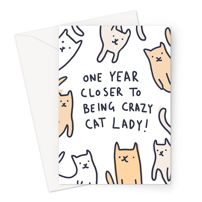 One Year Closer To Being A Crazy Cat Lady Greeting Card | Funny Birthday Card For Cat Owner, Cat Lover, Friend, Kitten, Card With Lots Of Cats