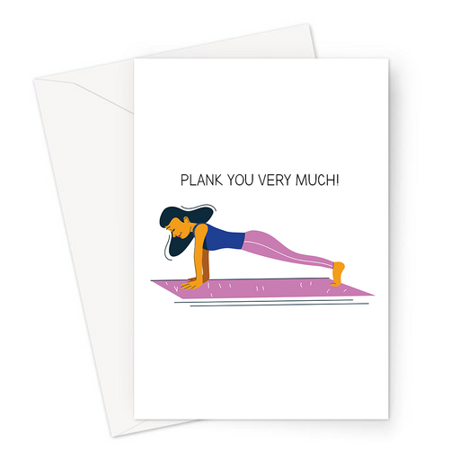 Plank You Very Much! Greeting Card | Funny Thank You Card, Yogi In Plank Position, Yoga, Pilates, Thanks, Cheers, For Her, Thank You Very Much