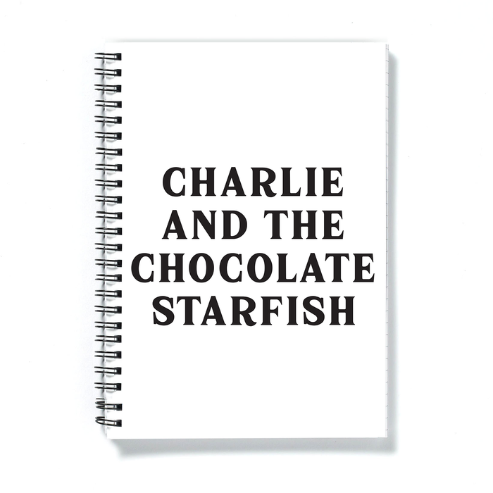 Charlie And The Chocolate Starfish A5 Notebook | Funny Notebook, Funny Literary Gifts, Literature Pun, Journal