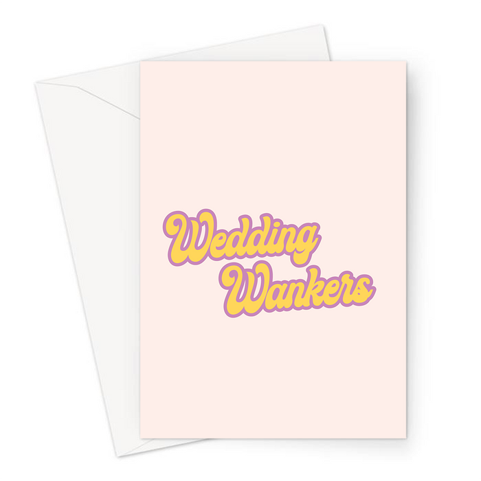 Wedding Wankers Greeting Card | Rude Wedding Card, Offensive Getting Married Card, Bride And Groom