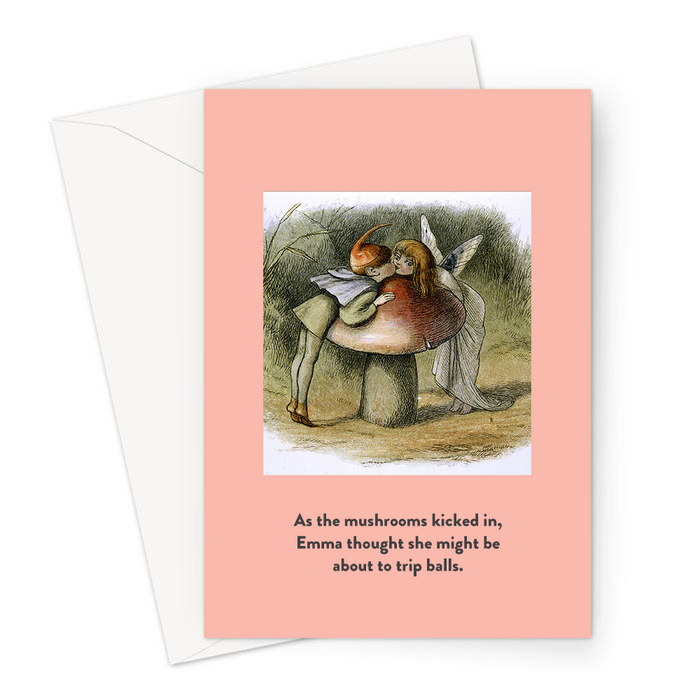 As The Mushrooms Kicked In, Emma Thought She Might Be About To Trip Balls. Greeting Card | Funny Drugs Pun, Vintage, Fairies Kissing On Toadstool, Pixies