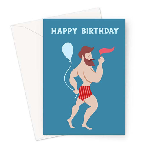 Bearded Man In Boxers Happy Birthday Greeting Card | Naked Man Birthday Card, Strong Man Card, Buff Man Card, LGBTQ+ Birthday Card For Gay Man