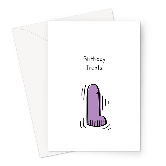 Birthday Treats Greeting Card | Naughty Birthday Card, Funny Rude Birthday, Sex Toy Birthday Card, Dildo, Vibrater