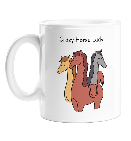 Crazy Horse Lady Mug | Funny Gift For Horse Owner, Horse Girl, Horse Lover, Pony, Horses, Ponies