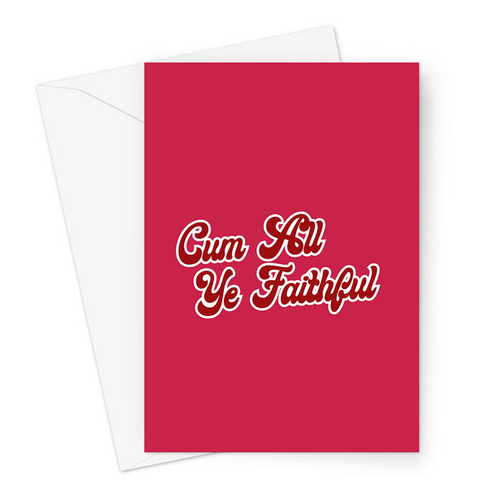 Cum All Ye Faithful Greeting Card | Funny Christmas Card, Christmas Carol Pun, Come All Ye Faithful