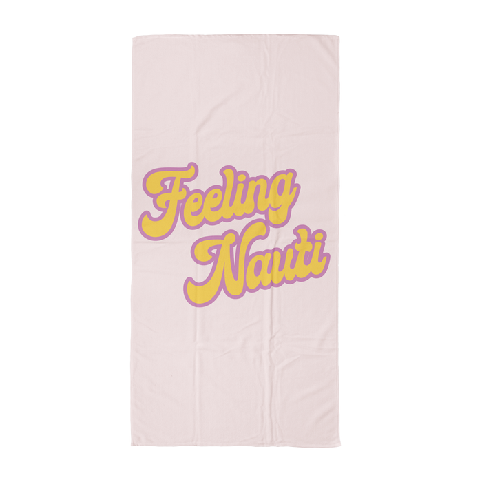 Feeling Nauti Beach Towel | Hen Do Beach Towel For Her, Feeling Naughty Nautical Pun In Groovy Seventies Font