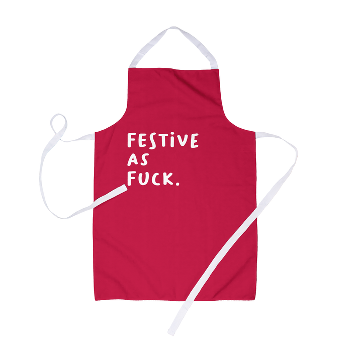 Festive As Fuck. Apron | Festive, Funny, Offensive, Rude Christmas Apron, Profanity, Red And White