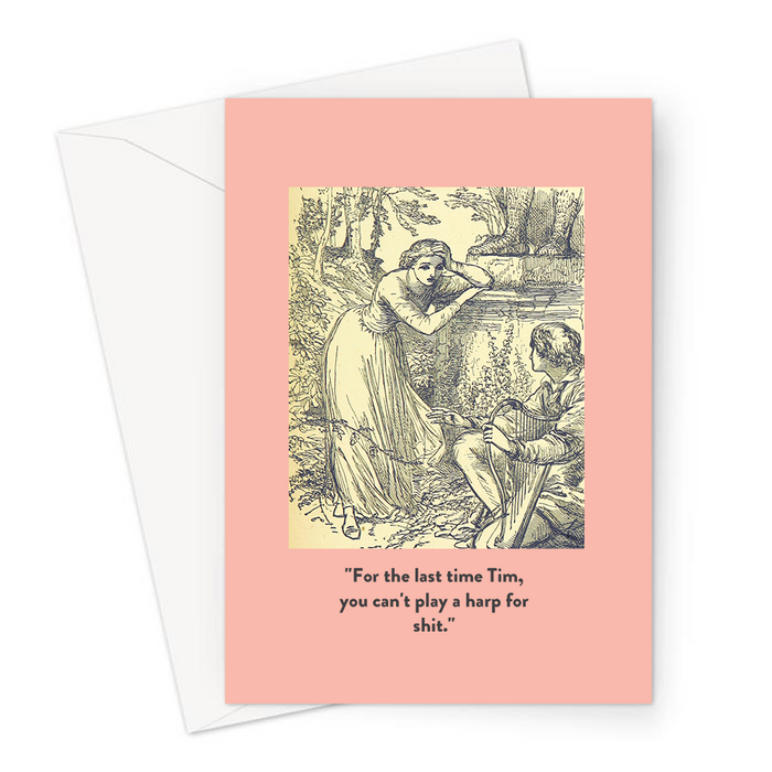 "For The Last Time Tim, You Can't Play A Harp For Shit." Greeting Card | Funny Vintage Card, Man Serenading Woman With Harp, Anniversary, Valentine's