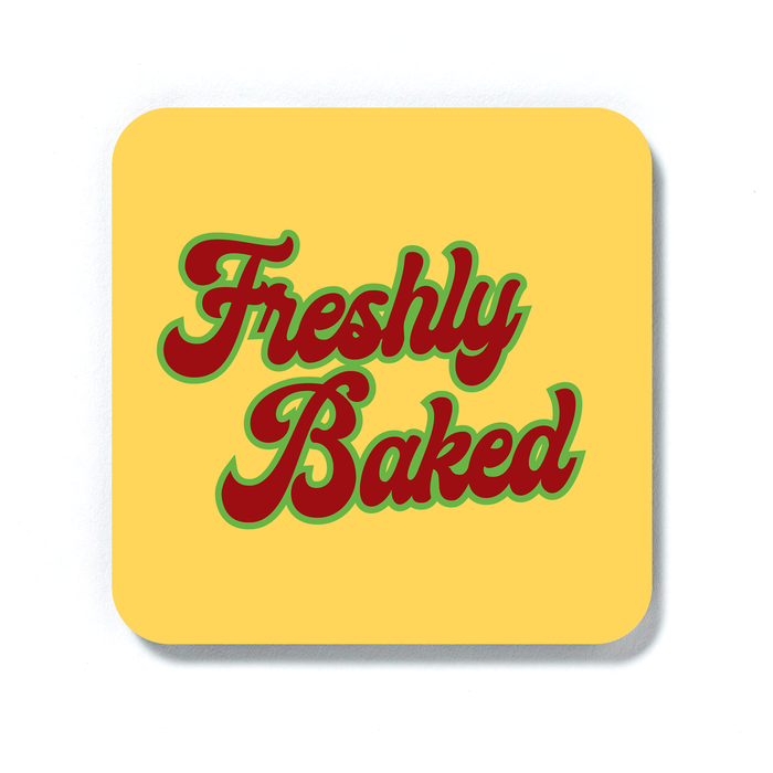 Freshly Baked Coaster | Weed Drinks Mat, Gift For Stoner, Weed Smoker, Baker, Cannabis, Marijuana, Hash, Pot, Ganja