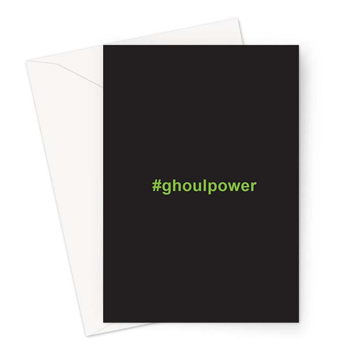 #ghoulpower Greeting Card | Rude Halloween Card, Funny Halloween Card, Girl Power Pun, Ghosts, Ghoulies