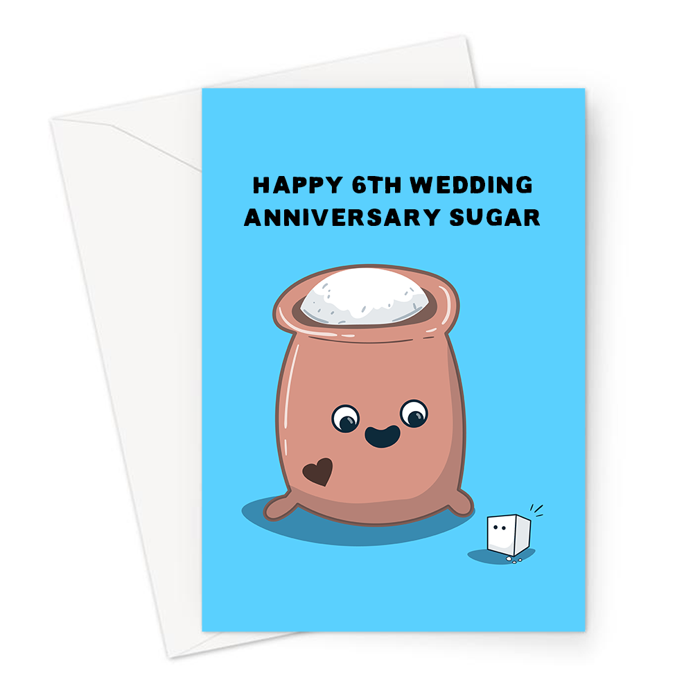 Lustige 6. Hochzeitstag Karte – „You're So Sweet“ Design Für Ehemann Oder Ehefrau, Mit Umschlag