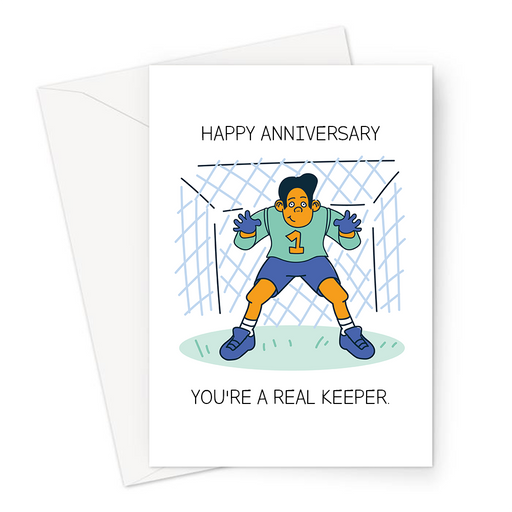 Happy Anniversary You're A Real Keeper. Greeting Card | Funny, Football Joke Anniversary Card For Goal Keeper, Footie, Premier League, FPL