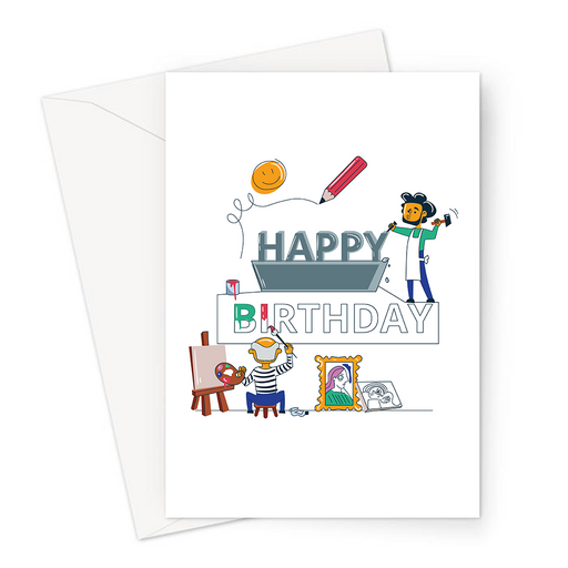 Happy Birthday Artists Greeting Card | Artist Happy Birthday Card For Art Lover, Artists Creating 'Happy Birthday' Art, Hobbie Birthday Card, Hobby