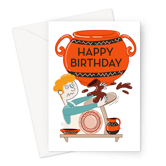 Happy Birthday Ceramics Greeting Card | Happy Birthday Card For Potter, Man Surrounded By Pots At Pottery Wheel, Ceramic Artist, Clay, Kiln