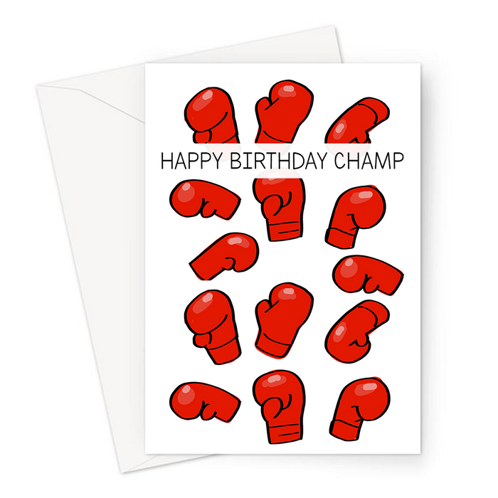 Happy Birthday Champ Greeting Card | Boxing Glove Pattern Birthday Card For Boxer, Boxing Fan, Heavyweight, Lightweight, Featherweight
